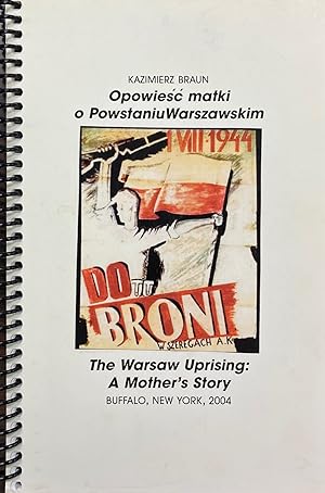 (Polish) Opowiesc matki o Powstaniu Warszawskim - Dramat / The Warsaw Uprising: a mother's story ...