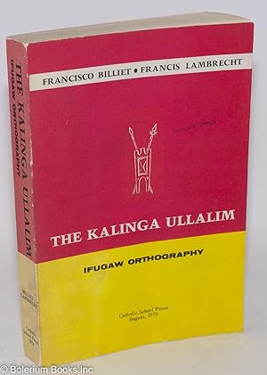 The Kalinga Ullalim: Ifugaw Orthography