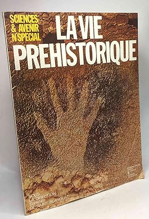 La vie préhistorique - sciences & avenir n° spécial (hors série n°7