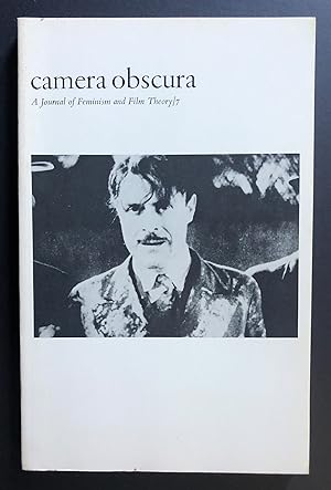 Camera Obscura : A Journal of Feminism and Film Theory 7 (Number Seven, Spring 1981)