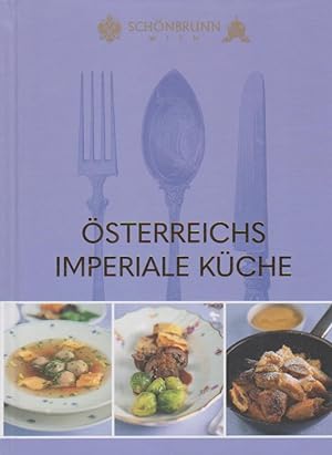 Österreichs imperiale Küche