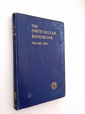 The Switchgear Handbook: Volume One - Apparatus