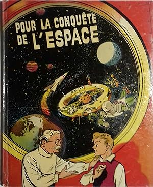 Pour la conquête de l'espace. Vers 1960.