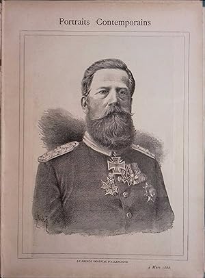 Portrait du Prince impérial d'Allemagne, Frédéric III de Hohenzolern. Portraits contemporains. 4 ...