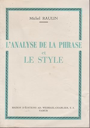 L'ANALYSE DE LA PHRASE ET LE STYLE