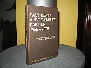 Paul Keres: Ausgewählte Partien 1958-1975. Vorwort von Max Euwe; Übers.: Rautgund Benes-Puschnig;...