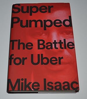 Super Pumped: The Battle for Uber