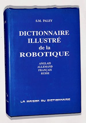 Illustrated dictionary of robotics: English, German, French, Russian
