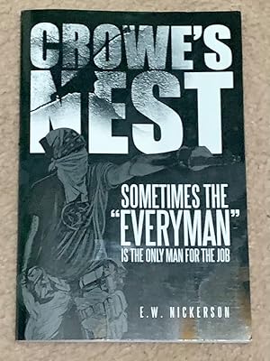 Crowe's Nest: Sometimes the "Everyman" Is the Only Man for the Job
