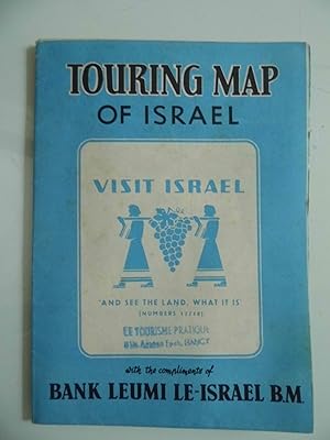 TOURING MAP OF ISRAEL with the compliments of BANK LEUMI LE - ISRAEL B.M.