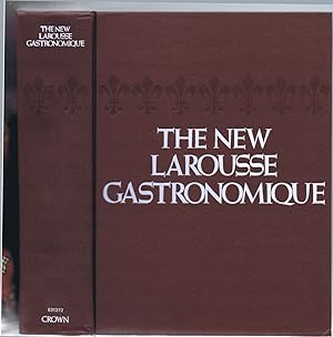 The New Larousse Gastronomique: The Encyclopedia of Food, Wine, and Cookery