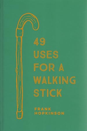 49 Uses For A Walking Stick :