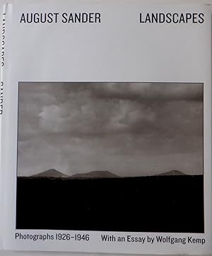 August Sander. Landscapes. Photographs 1926-1946