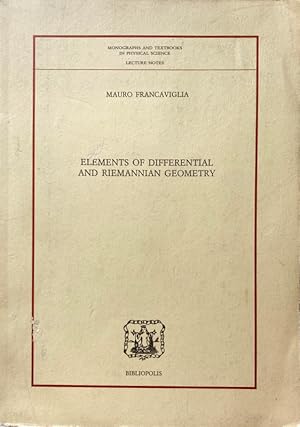 ELEMENTS OF DIFFERENTIAL AND RIEMANNIAN GEOMETRY