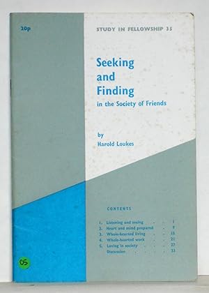 Seeking and Finding in the Society of Friends (Study in Fellowship)