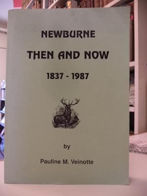 Newburne Then and Now 1837 - 1937