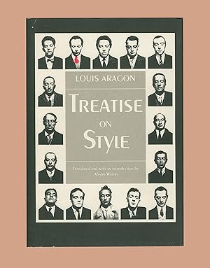 Louis Aragon, Treatise on Style, (Originally "Traité du style") Translated & with an Introduction...