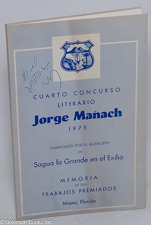 Cuarto concurso literario Jorge Mañach; 1975, aupiciado por el Municipio de Sagua la Grande en el...
