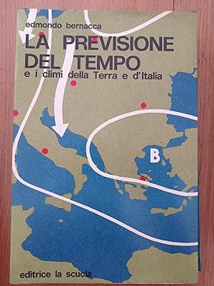 La previsione del tempo e i climi della Terra e d'Italia