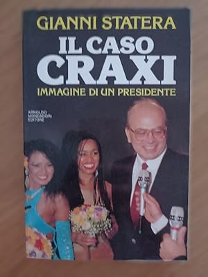 Il caso Craxi. Immagine di un presidente