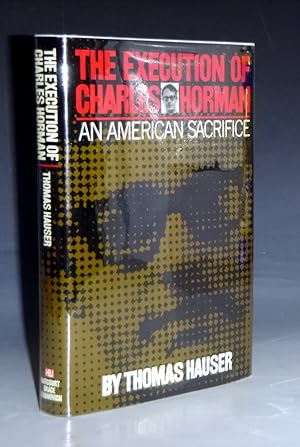 The Execution of Charles Horman, an American Sacrifice