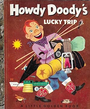 Howdy Doody's Lucky Trip (A Little Golden Book, 171-25)