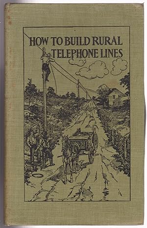 How To Build Rural Telephone Lines