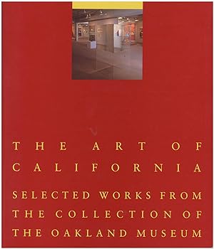 Art of California: Selected Works From The Collection of The Oakland Museum