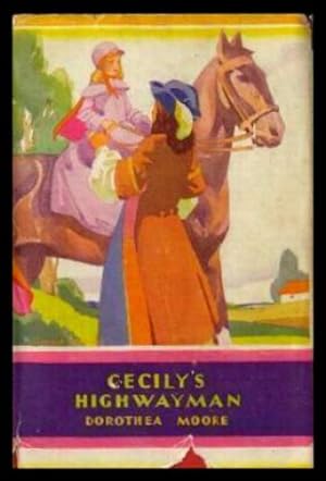 CECILY'S HIGHWAYMAN