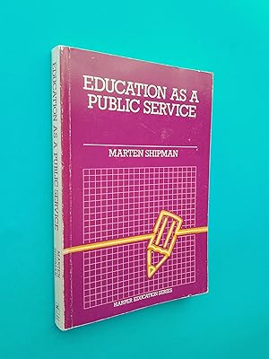 Education as a Public Service
