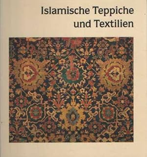Islamische Teppiche und Textilien