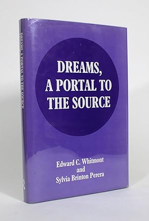 Dreams, A Portal to the Source