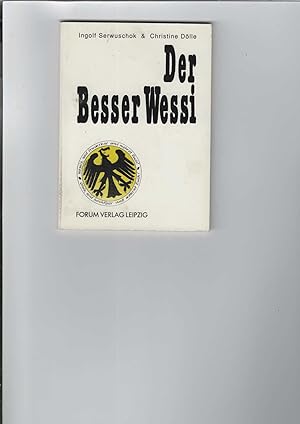 Der Besser Wessi. 97 BesserWessi-Witze und 22 Karikaturen.