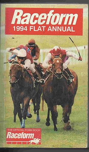 Raceform Flat Annual 1994. The Official Form Book