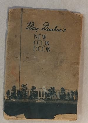 MARY DUNBAR'S NEW COOKBOOK 1933 JEWEL TEA CO.