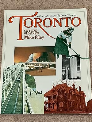 Toronto City Life: Old and New