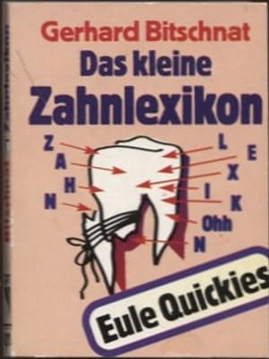 Das kleine Zahnlexikon Eule quickies 013