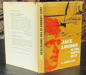 Jack London In The South Seas -- 1971 FIRST EDITION