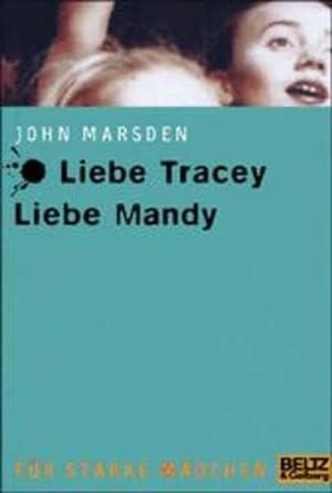 Liebe Tracey, liebe Mandy: Roman (Gulliver)