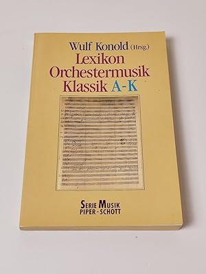 Lexikon Orchestermusik Klassik : A - K