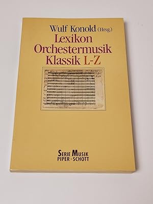 Lexikon Orchestermusik Klassik : L - Z