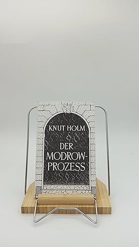 Knut Holm: Der Modrow Prozess