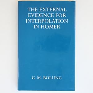 The External Evidence for Interpolation in Homer (Oxford Reprints)