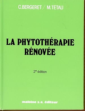 Phytothérapie rénovée