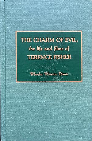 The Charm of Evil: The Life and Films of Terence Fisher