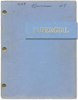 Superchick [Supergirl] (Original screenplay for the 1973 film)