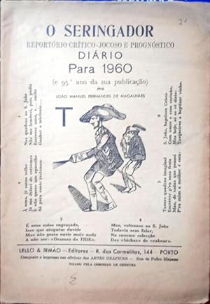 O SERINGADOR. REPORTÓRIO CRÍTICO-JOCOSO E PROGNÓSTICO. DIÁRIO PARA 1960.