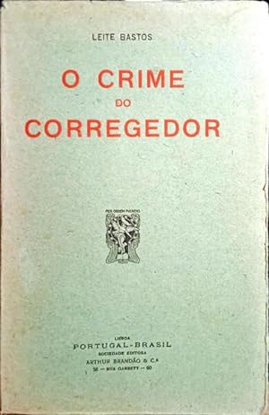 O CRIME DO CORREGEDOR.