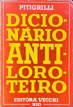 DICIONÁRIO ANTILOROTEIRO.