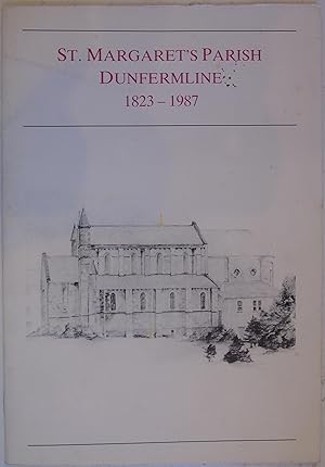 St. Margaret's Parish Dunfermline 1823-1987